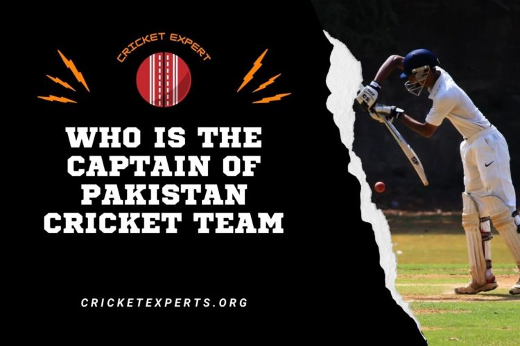 Who Is The Captain Of Pakistan Cricket Team